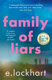 FAMILY OF LIARS - THE PREQUEL TO WE WERE LIARS