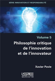 Philosophie critique de l'innovation et de l'innovateur