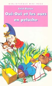 Oui-oui et les ours en peluche