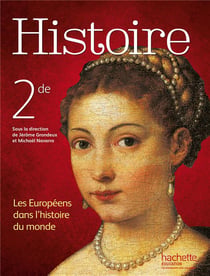 Histoire - 2nde - manuel de l'élève (édition 2014)