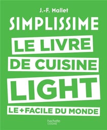 Simplissime light - le livre de cuisine light le + facile du monde