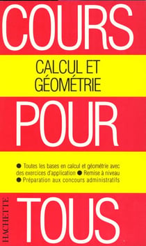 Cours pour tous calcul et geometrie