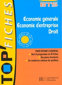 Bts - economie generale economie d'entreprise droit