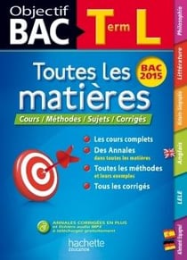 Objectif bac : toutes les matières - terminale L