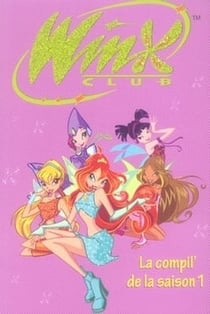 Winx Club : la compil' de la saison 1