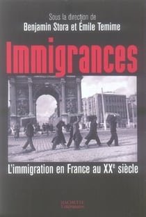 Immigrances - l'immigration en France au XX siècle