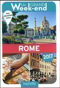 Un grand week-end - à rome (édition 2017)