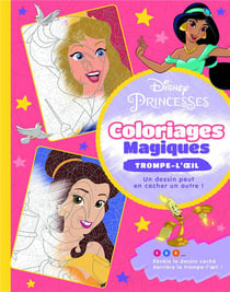 DISNEY PRINCESSES - Coloriages Magiques - Trompe-l'oeil