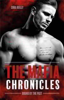 The mafia chronicles Tome 7 : Bound by the Past