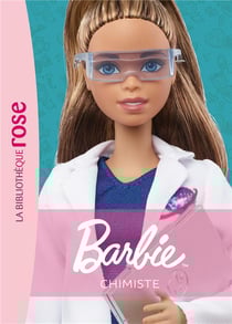 Barbie Tome 14 : Chimiste