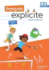 Français explicite : CE1 - Guide ressources