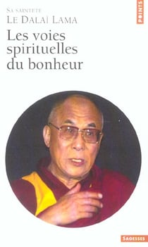 Voies spirituelles du bonheur (les)