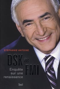 DSK au FMI - enquête sur une renaissance