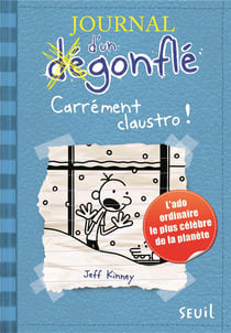 Journal d'un dégonflé Tome 6 : carrément claustro !