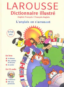 Larousse dictionnaire illustre - anglais-francais/francais-anglais - l'anglais en s'amusant