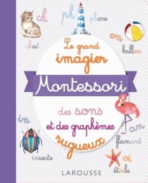 Le grand imagier montessori des sons et des graphèmes rugueux
