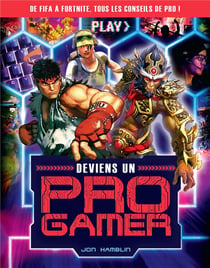 Deviens un pro gamer