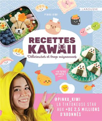 Recettes kawaii : délicieuses et trop mignonnes