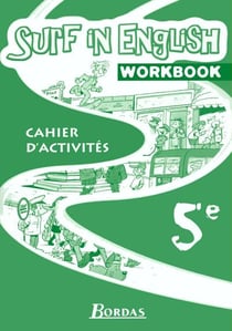 SURF IN ENGLISH : anglais - 5ème - workbook (édition 2001)