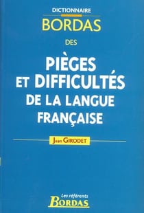 Pieges et difficultes de la langue francaise
