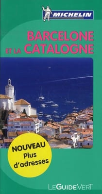 Le guide vert : Barcelone et la Catalogne (édition 2011)