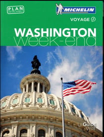 Le guide vert week-end : Washington, DC