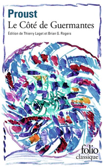 À la recherche du temps perdu Tome 3 : le côté de Guermantes