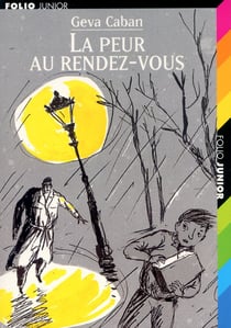La peur au rendez-vous