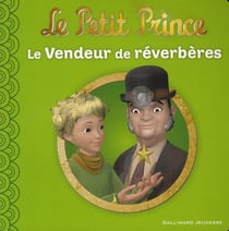 Le petit prince Tome 5 - le vendeur de réverbères