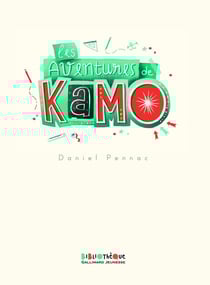 Kamo : les aventures de Kamo