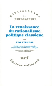 La renaissance du rationalisme politique classique : Conférences et essais