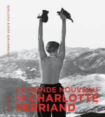 Le Monde nouveau de Charlotte Perriand