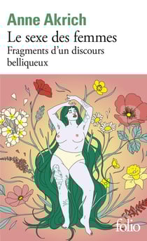 Le Sexe des Femmes : Fragments d'un discours belliqueux