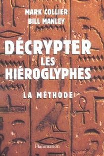 Decrypter les hieroglyphes - la methode