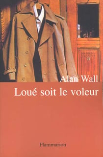 Loue soit le voleur