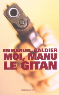 Moi, Manu le Gitan