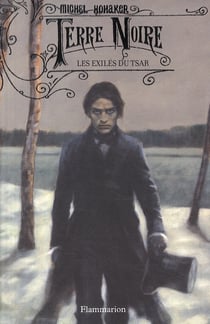 Terre noire Tome 1 - les exilés du tsar