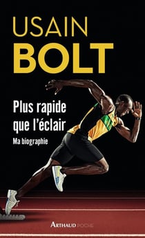 Plus rapide que l'éclair - ma biographie