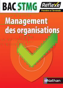 Mémos réflexes t.89 - management des organisations - 1ère, terminale - bac stmg (édition 2015)