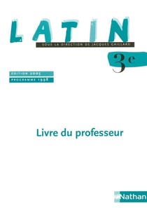 Latin - 3ème - livre du professeur (édition 2005)