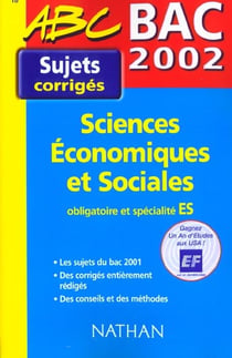 Sciences economiques et sociales es - corriges - edition 2002