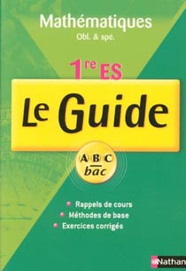 ABC du Bac Tome 132 : mathématiques - 1ère ES