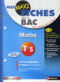 Mes maxi fiches abc du bac t.5 - mathématiques - terminale s (édition 2017)