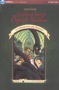 Les désastreuses aventures des orphelins baudelaire t.2 - le laboratoire aux serpents