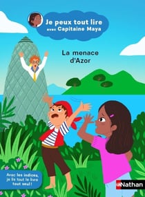 Je peux tout lire avec Capitaine Maya : La menace d'Azor