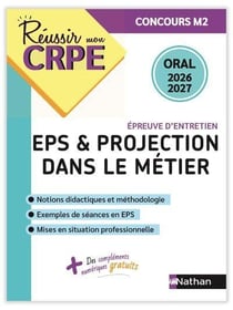Réussir mon CRPE : EPS & Projection dans le métier - Épreuve d'entretien - Admission Concours M2 - Oral (édition 2026/2027)