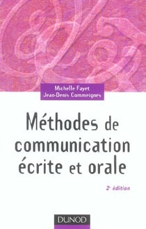 Methodes de communication ecrite et orale (2E EDITION)