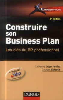 Construire son business plan - 3e édition