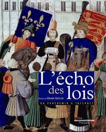 L'écho des lois, du parchemin à internet
