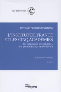 L'Institut de France et les cinq académies